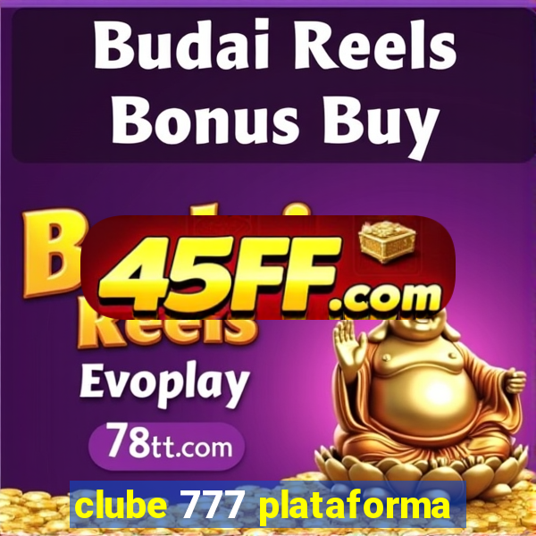 clube 777 plataforma